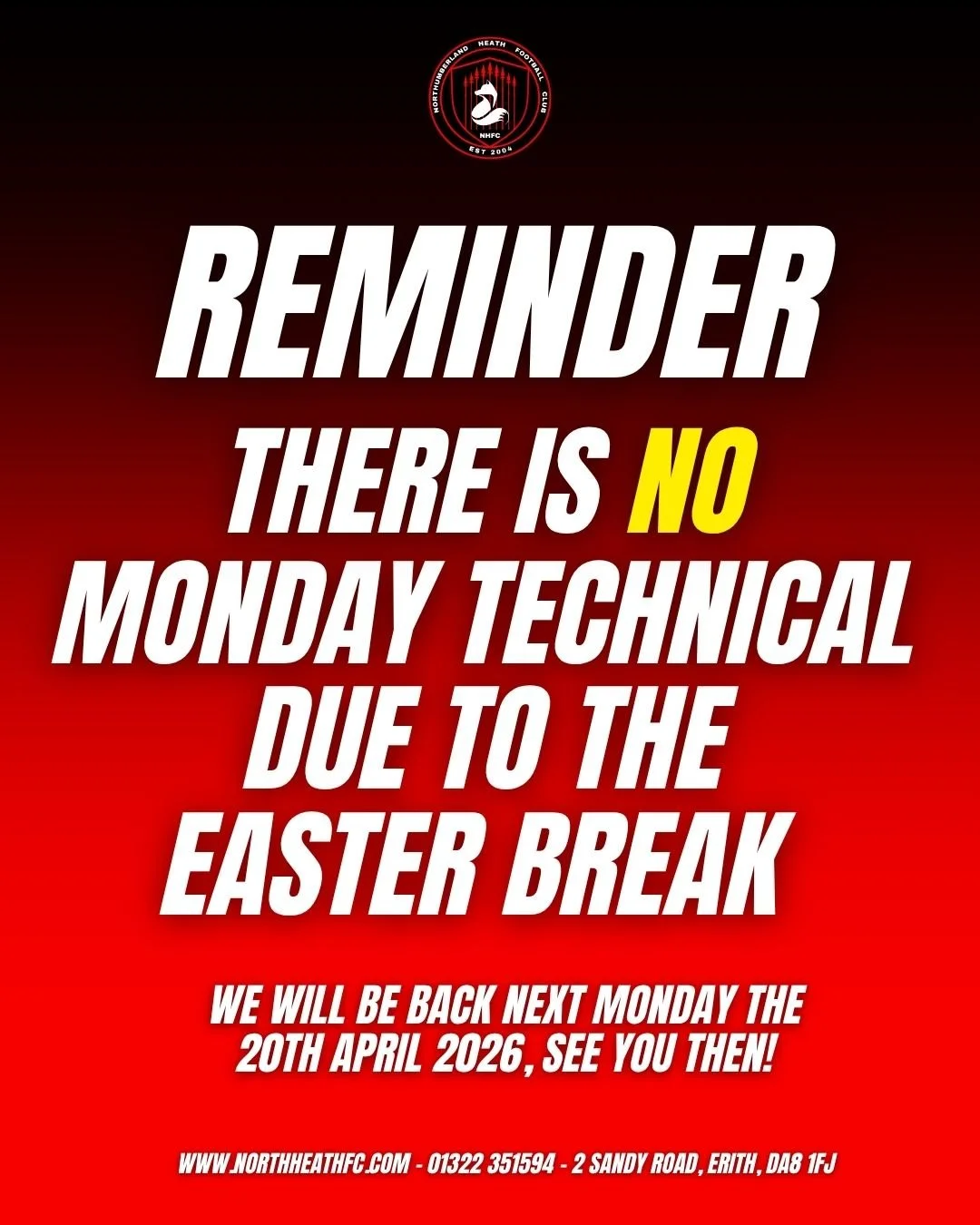 🚨 REMINDER 🚨

There will be no Monday Technical Session due to the Easter break. 🐣⚽

Sessions will return as normal on:
📅 Monday 20th April 2026

Enjoy the break and we&rsquo;ll see you all back next week! 🙌

#uptheheath🔥🦊