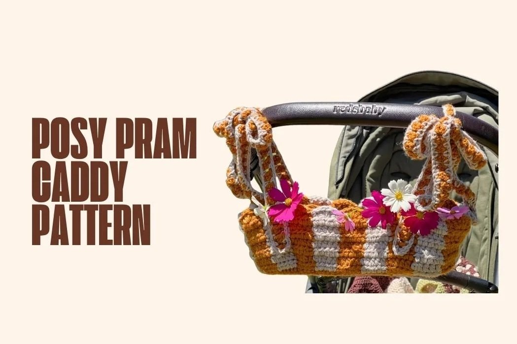Posy Pram Caddy Crochet Pattern