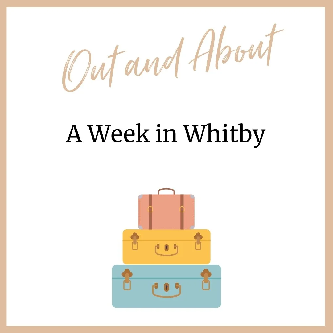 A Week in Whitby
