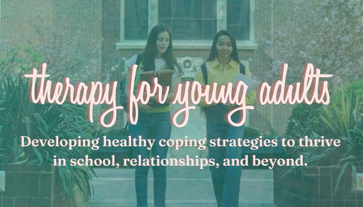 therapy for young adults (Copy) (Copy) (Copy)
