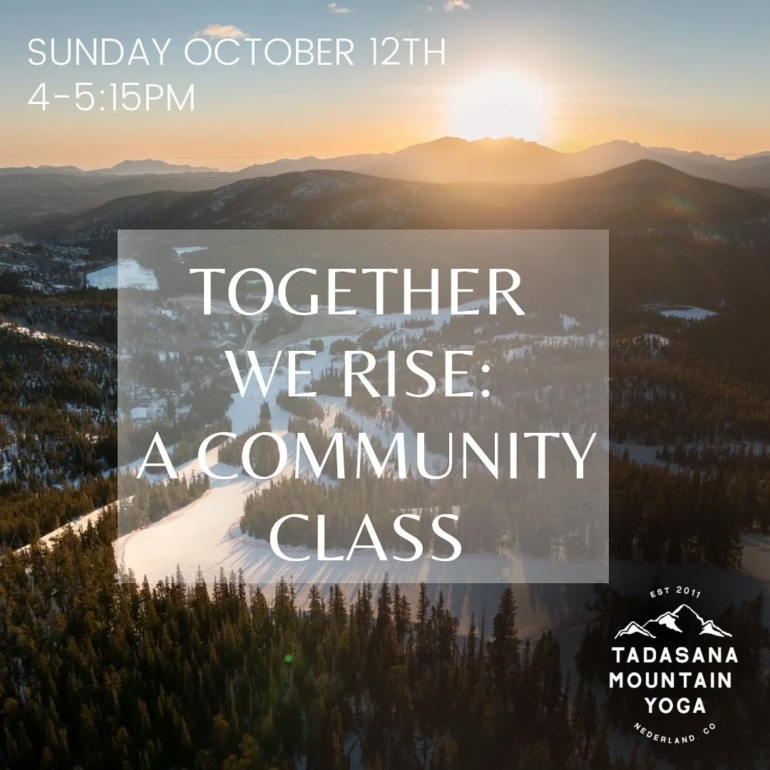 Together We Rise!
Huge thanks to our friends and the team @eldoramtnresort for hosting our first class since losing our studio space. We are so grateful to gather again.

Please pre register and join us tomorrow Sunday October 12 at 4pm for a special