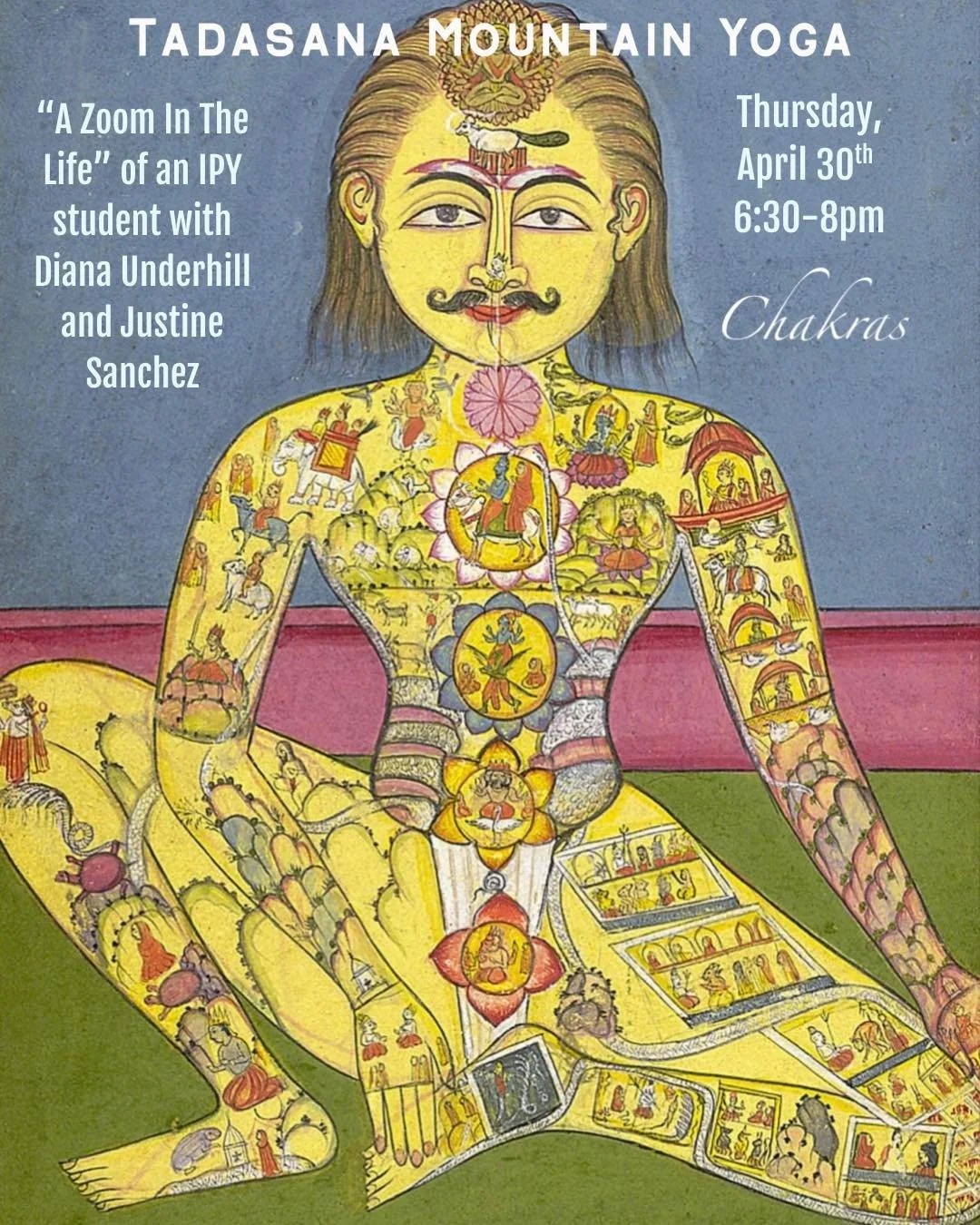 We would love to see your beautiful faces on zoom for this special event with Justine and Diana. 

 Join them to explore the 7 primary chakras in yoga, and the life of a STF (student-teacher-friend). 

Sign up via the website for this virtual event!