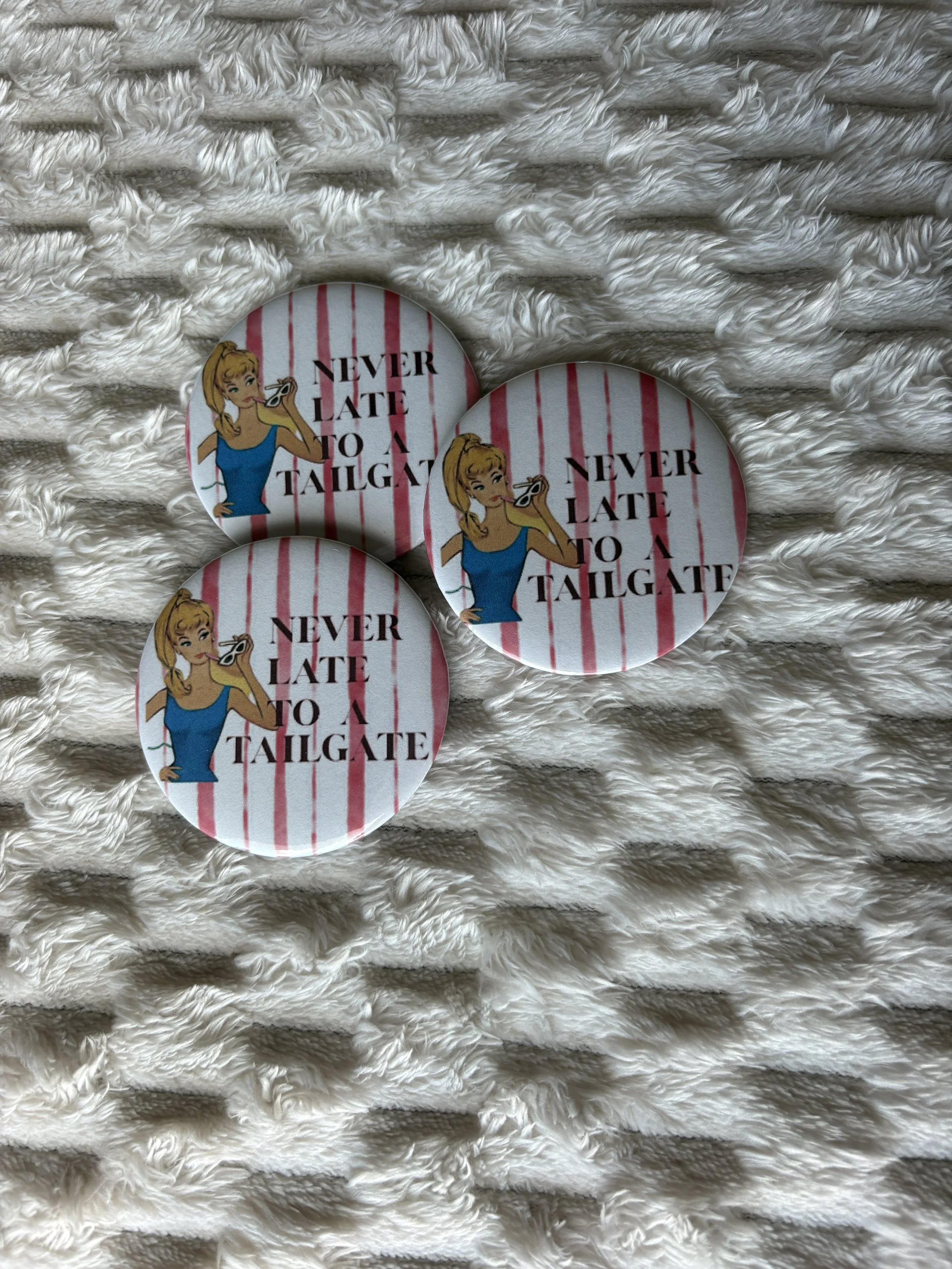 NEVER LATE BUTTON