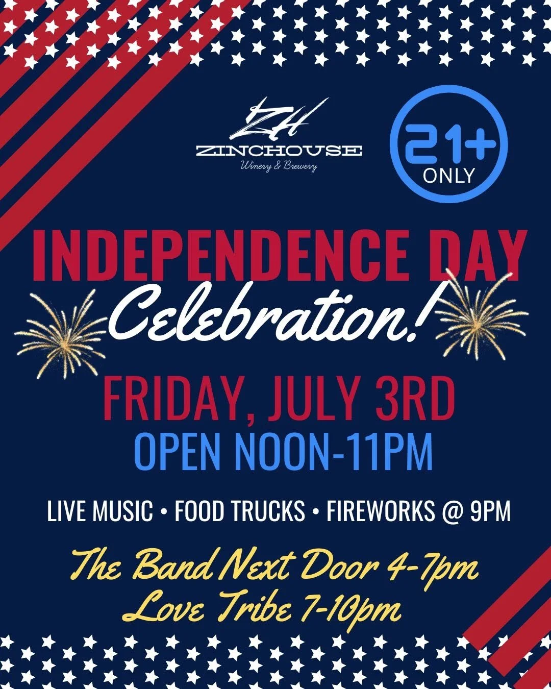Zinchouse Winery Independence Day Celebration