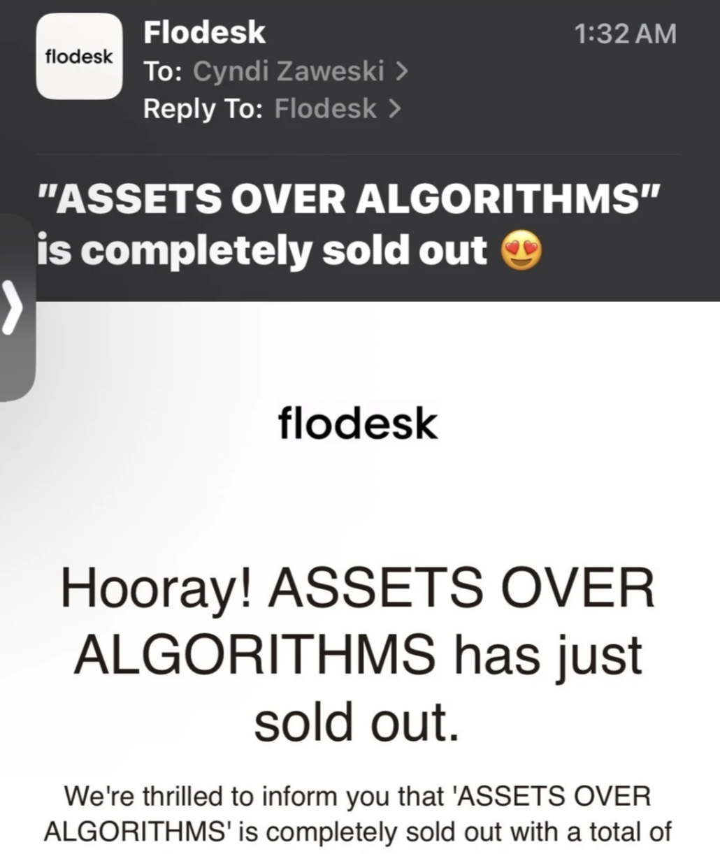 screenshot of my flodesk confirming cyndi zaweski's assets over algorithms program sold out without social media in 44 hours
