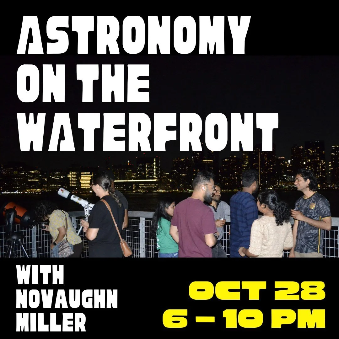 Come look through telescopes and learn about the night sky!

Meet at the Overlook in Hunter's Point South Park (56th Ave &amp; Center Blvd) to view the night sky with the Hunter's Point Parks Conservancy and astronomer Novaughn Miller. We will be loo