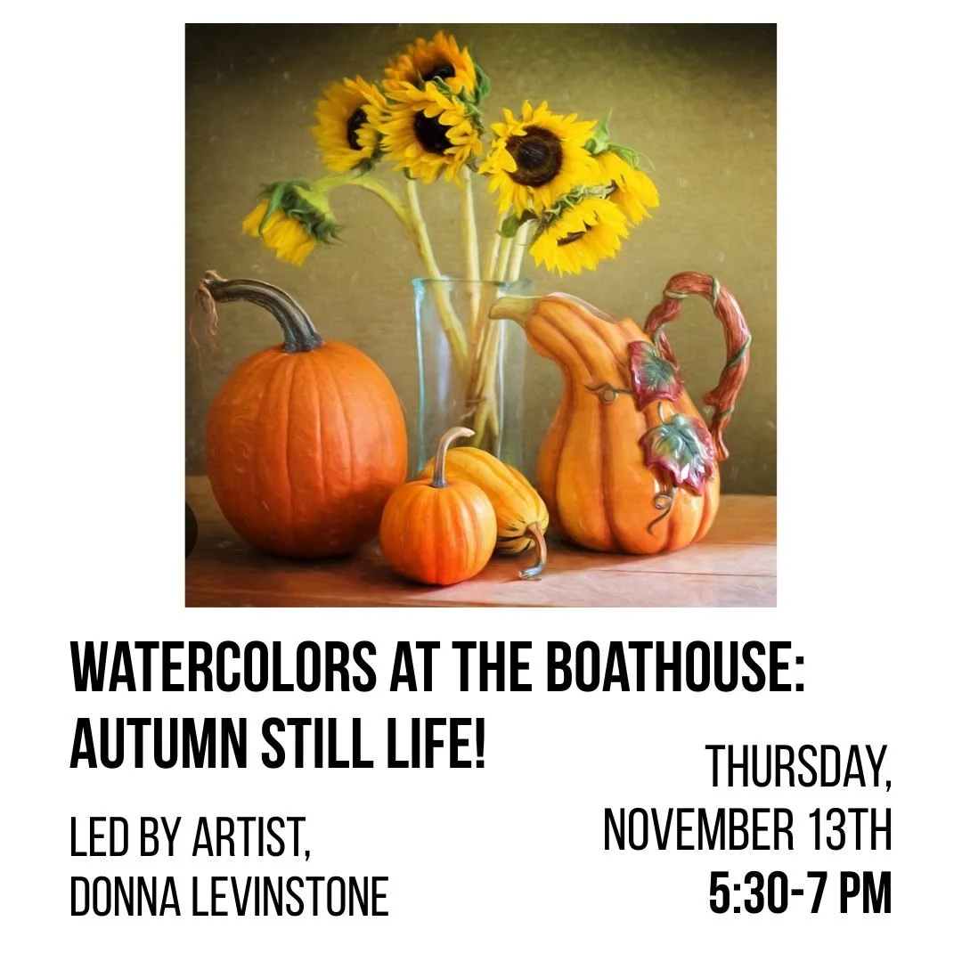 Join us for a free Watercolors at the Boathouse classes hosted by Hunter's Point Parks Conservancy in partnership with Art instructor Donna Levinstone. This class will focus on autumn still life painting!

This class will be held at the Queens Landin