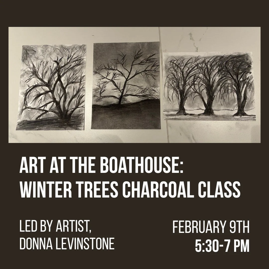 Join us for a free art class hosted by Hunter's Point Parks Conservancy in partnership with Art instructor Donna Levinstone. This class will focus on winter tree charcoal drawing!

This class will be held at the Queens Landing Boathouse &amp; Environ