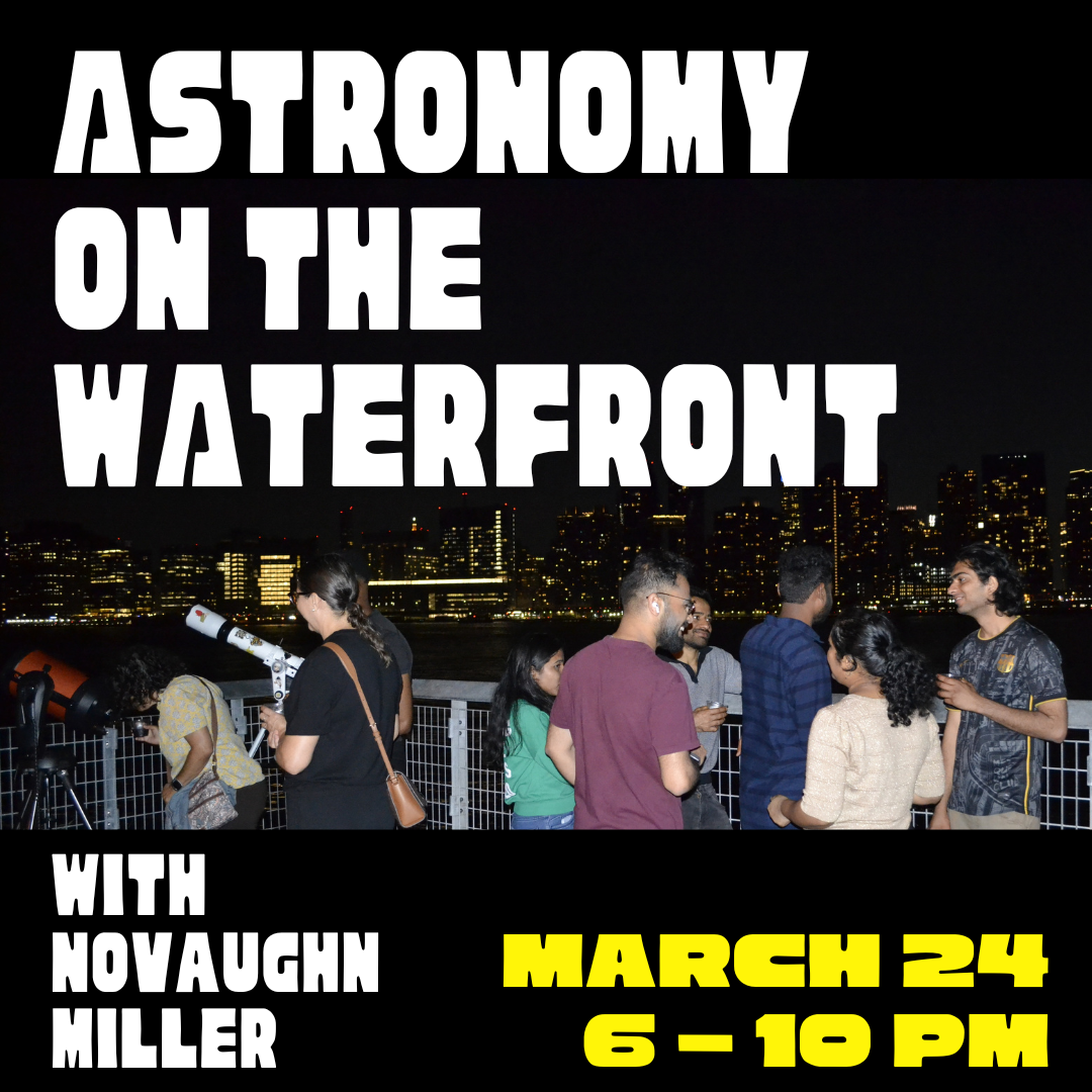 Astronomy on the Waterfront