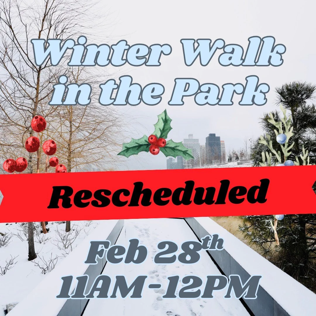 Due to freezing temperatures this weekend, we are rescheduling the winter walk to February 28th!