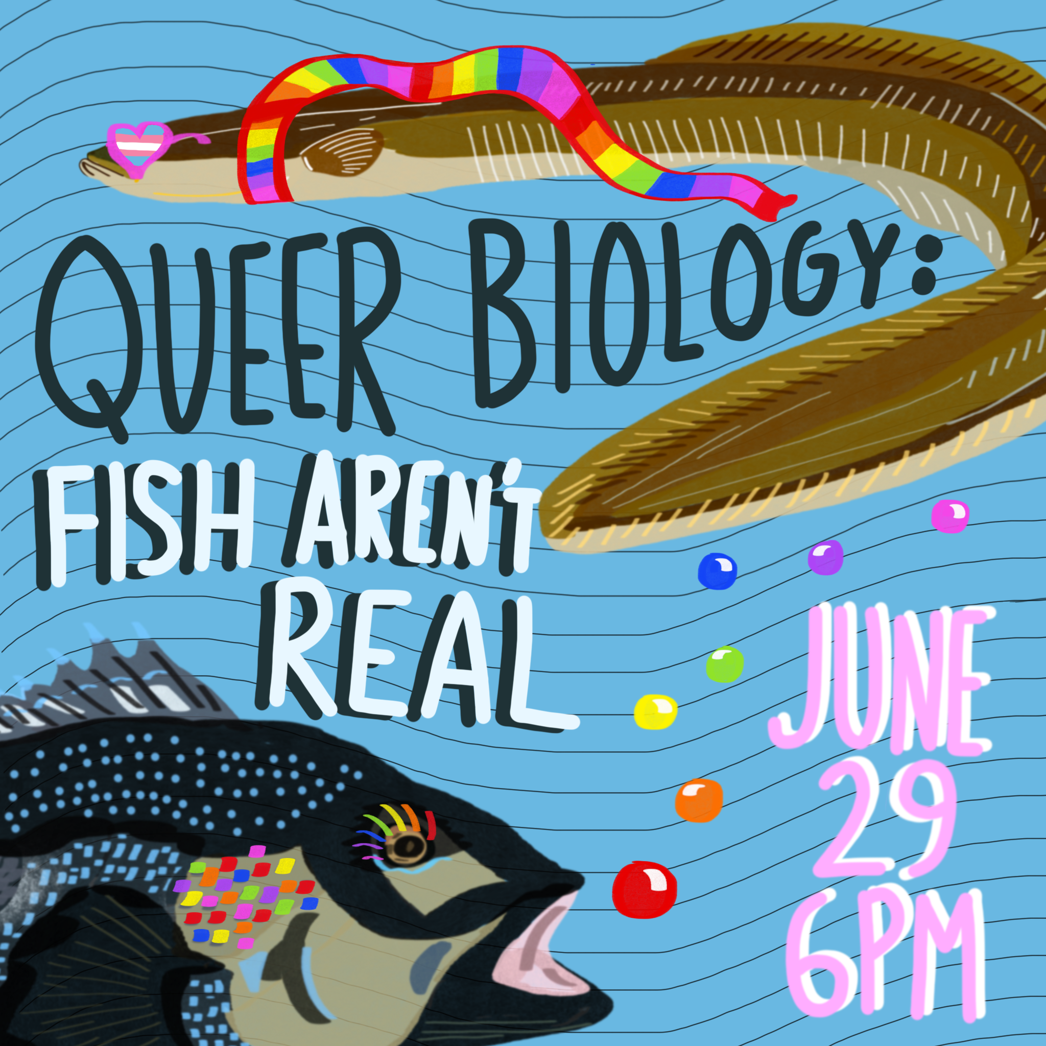 Fish Aren't Real: Queer Biology Talk
