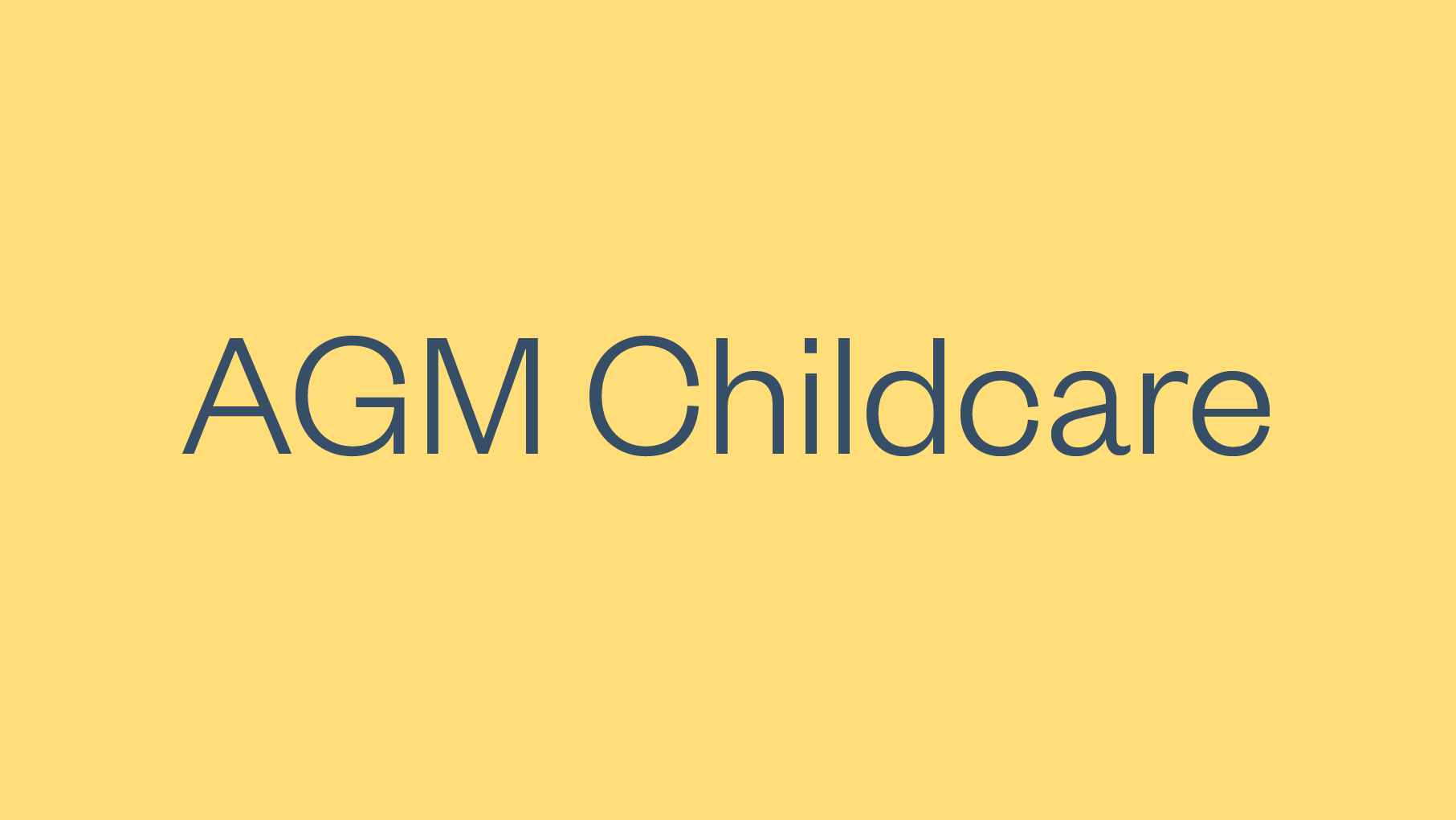 AGM: Childcare
