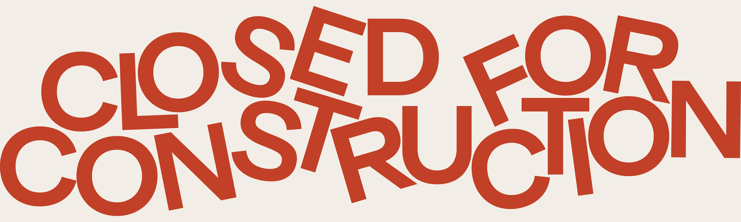 A jumble of bold red letters spelling out "closed for construction"