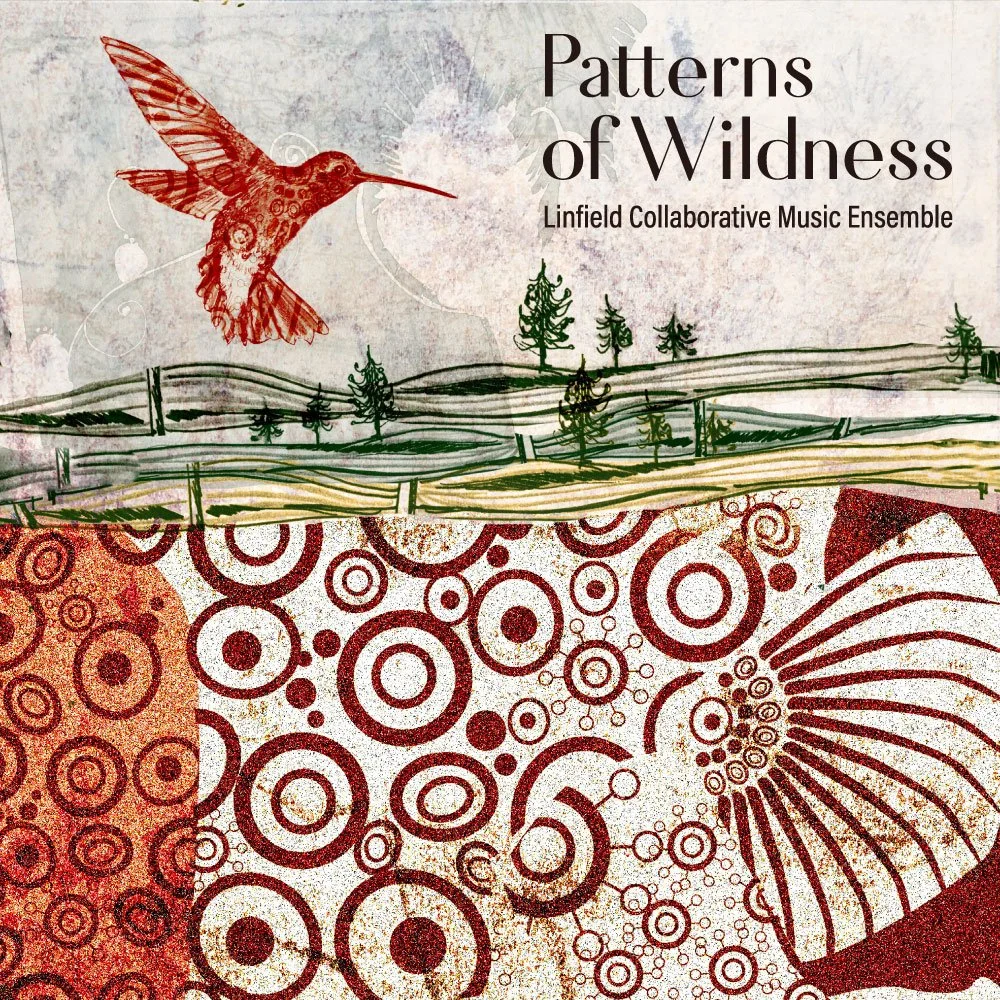 Patterns of Wilderness: Linfield Collaborative Music Ensemble