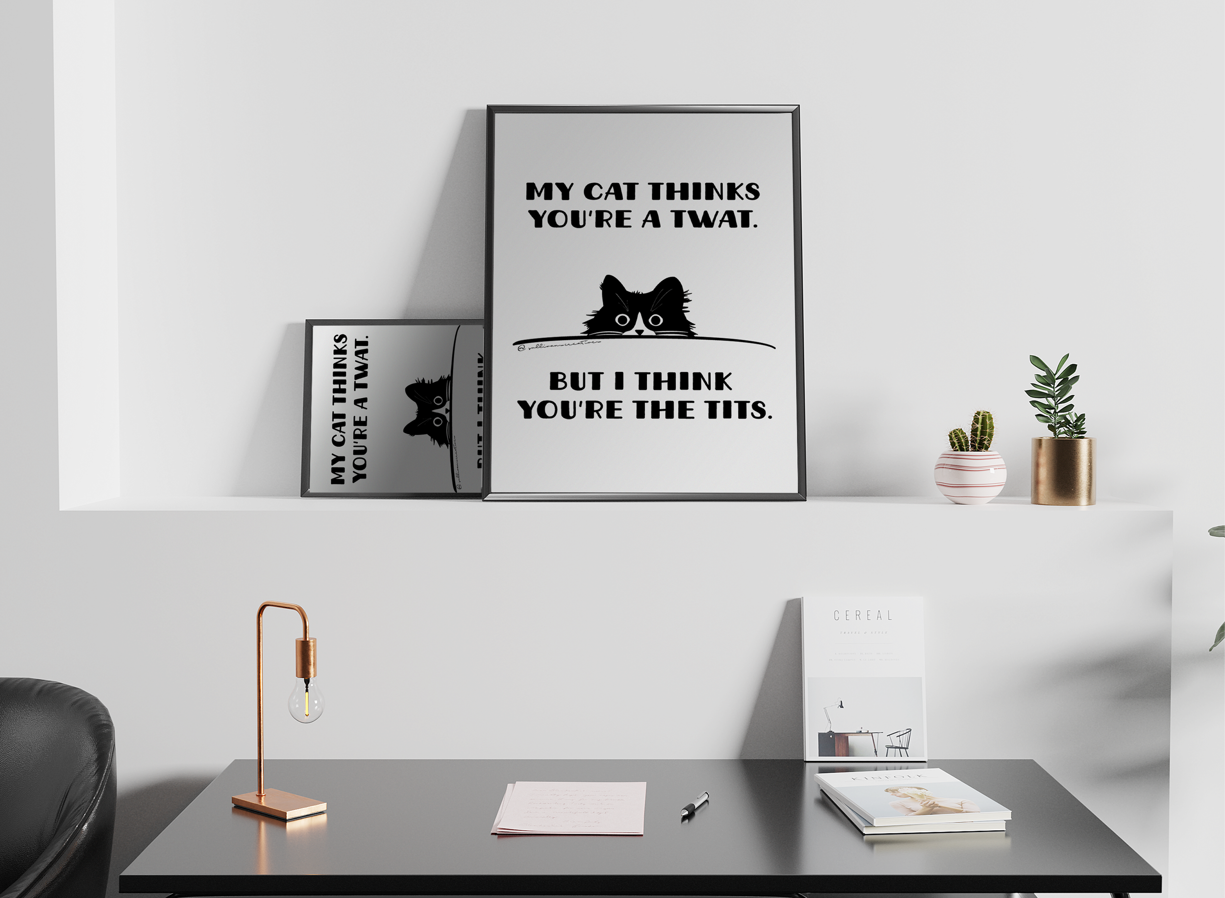 Funny cat wall art with attitude! This bold, sarcastic print says, “My cat thinks you're a twat, but I think you're the tits.” Perfect gift or décor!