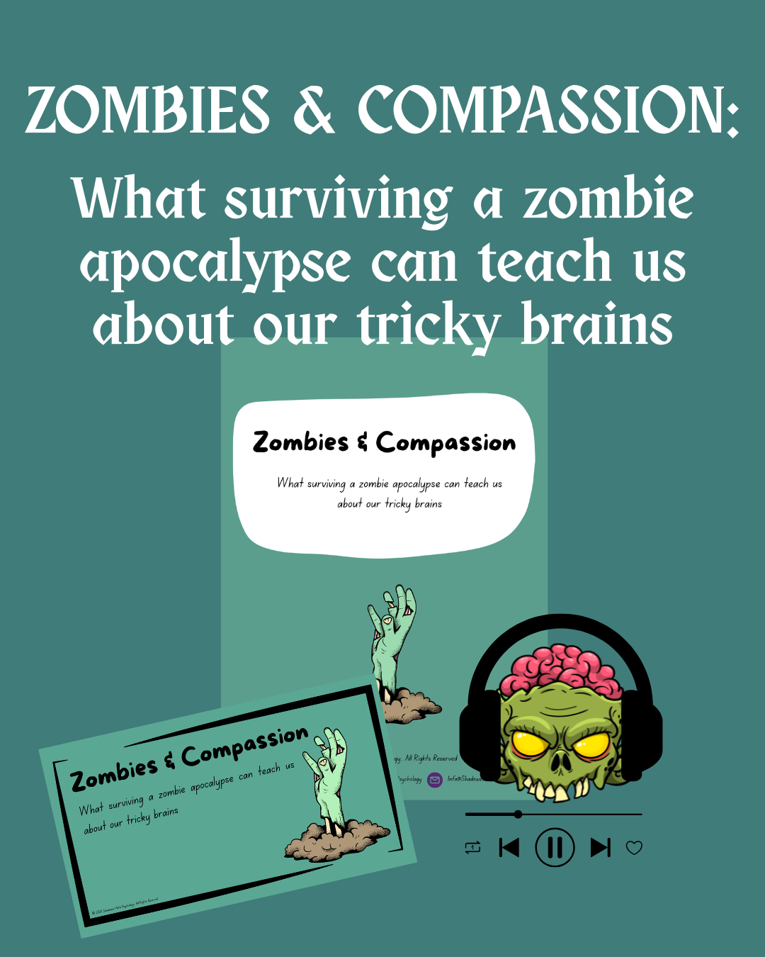 Zombies & Compassion: What surviving a Zombie apocalypse can Teach us About our Tricky Brains