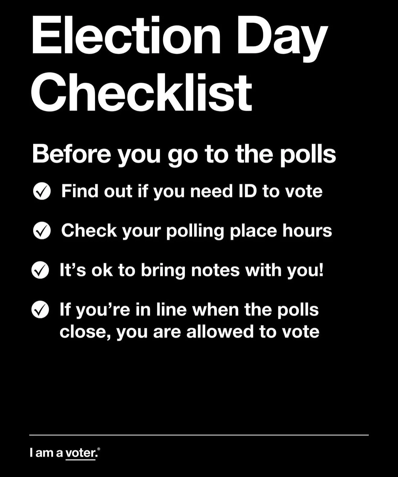 Text VOTER to 26797 to make your plan to vote and get all election related information! @iamavoter