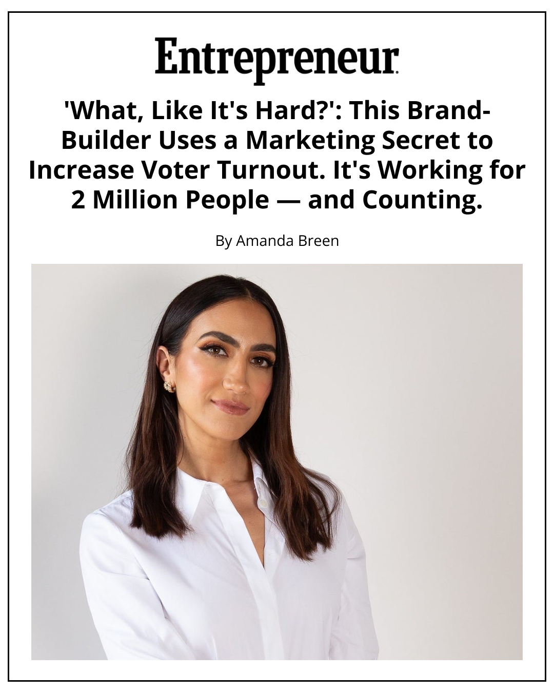 Magazine cover featuring a woman with dark hair and a white shirt, with a headline about using marketing secrets to increase voter turnout, written by Amanda Breen.