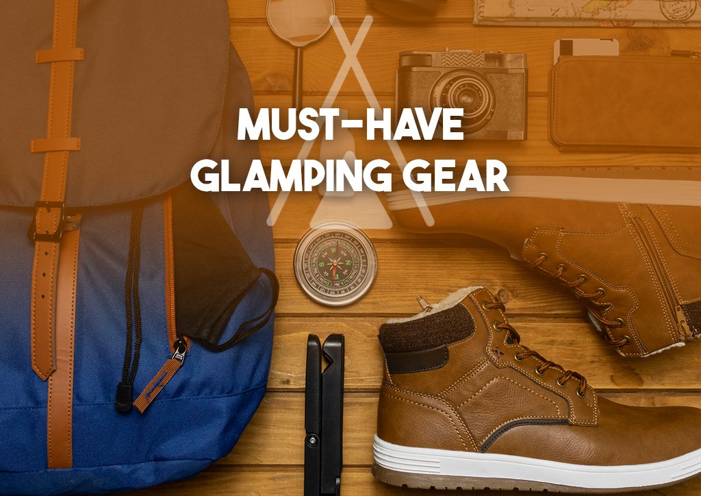 Must-Have Glamping Gear for a Cozy Outdoor Stay