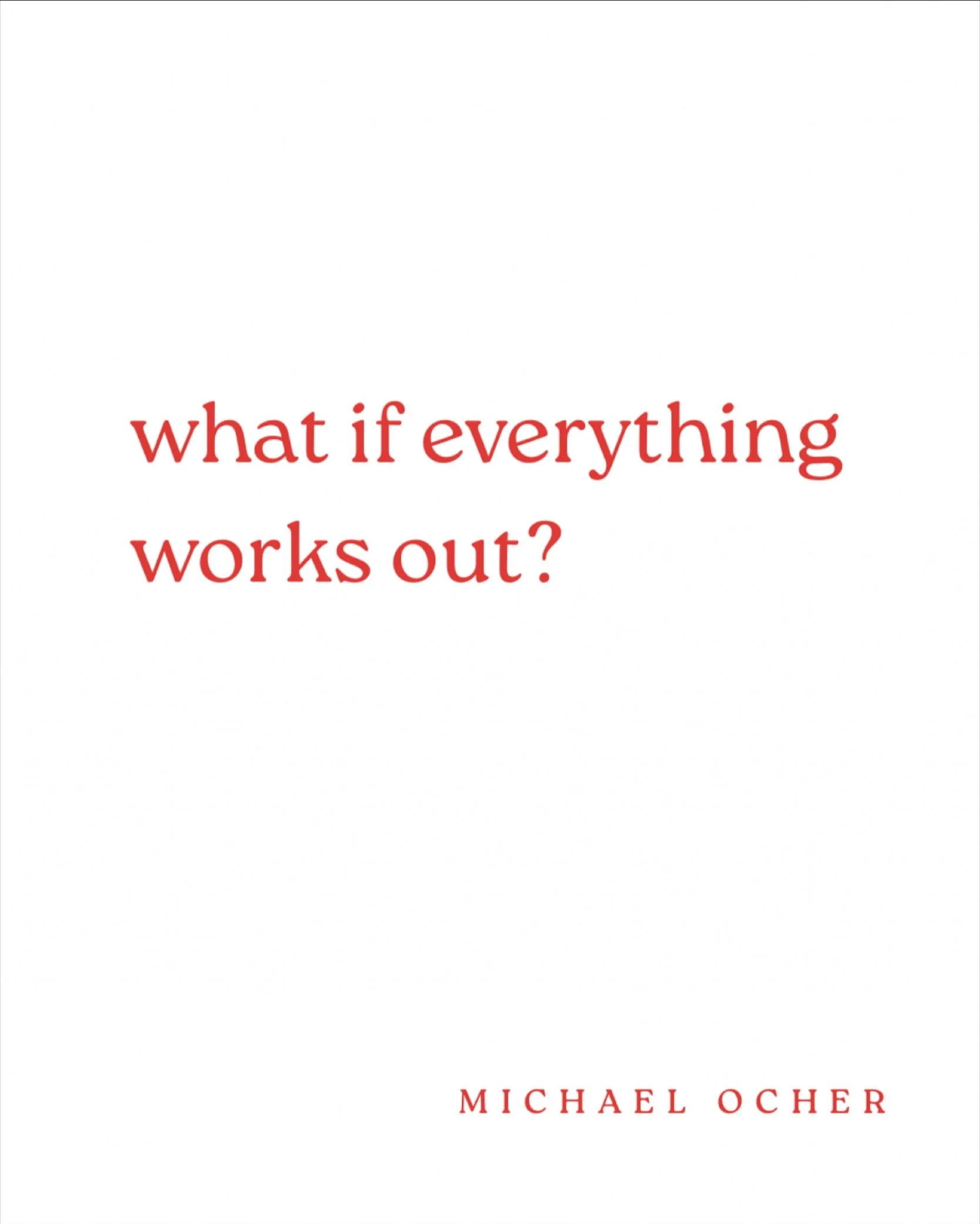 What if success is the only possibility?