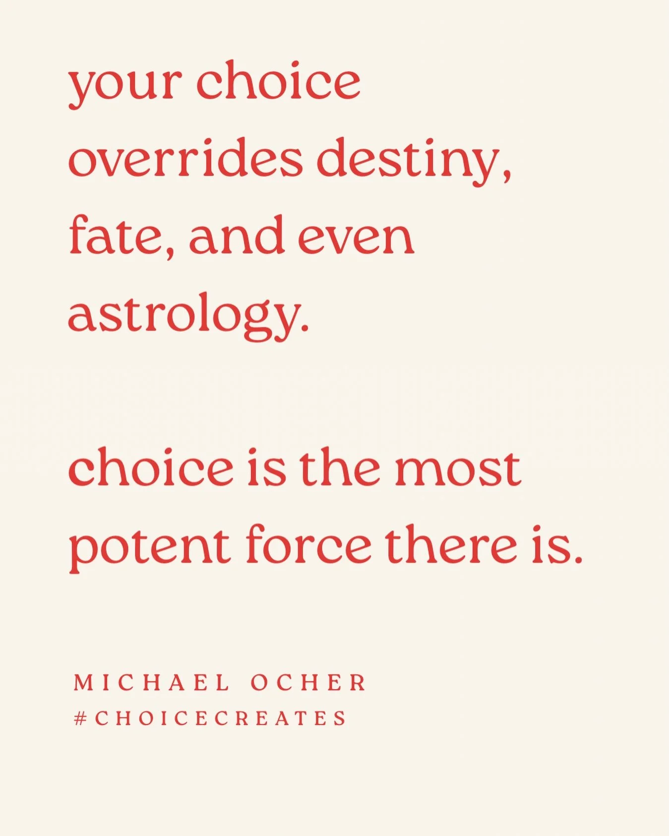 Your choice overrides destiny, fate, and even astrology.
Choice is the most potent force there is.
Learn to use it wisely 

#choice
#consciousness
#youcreateyourlife
#beyondastrology
#infinitepossibilities