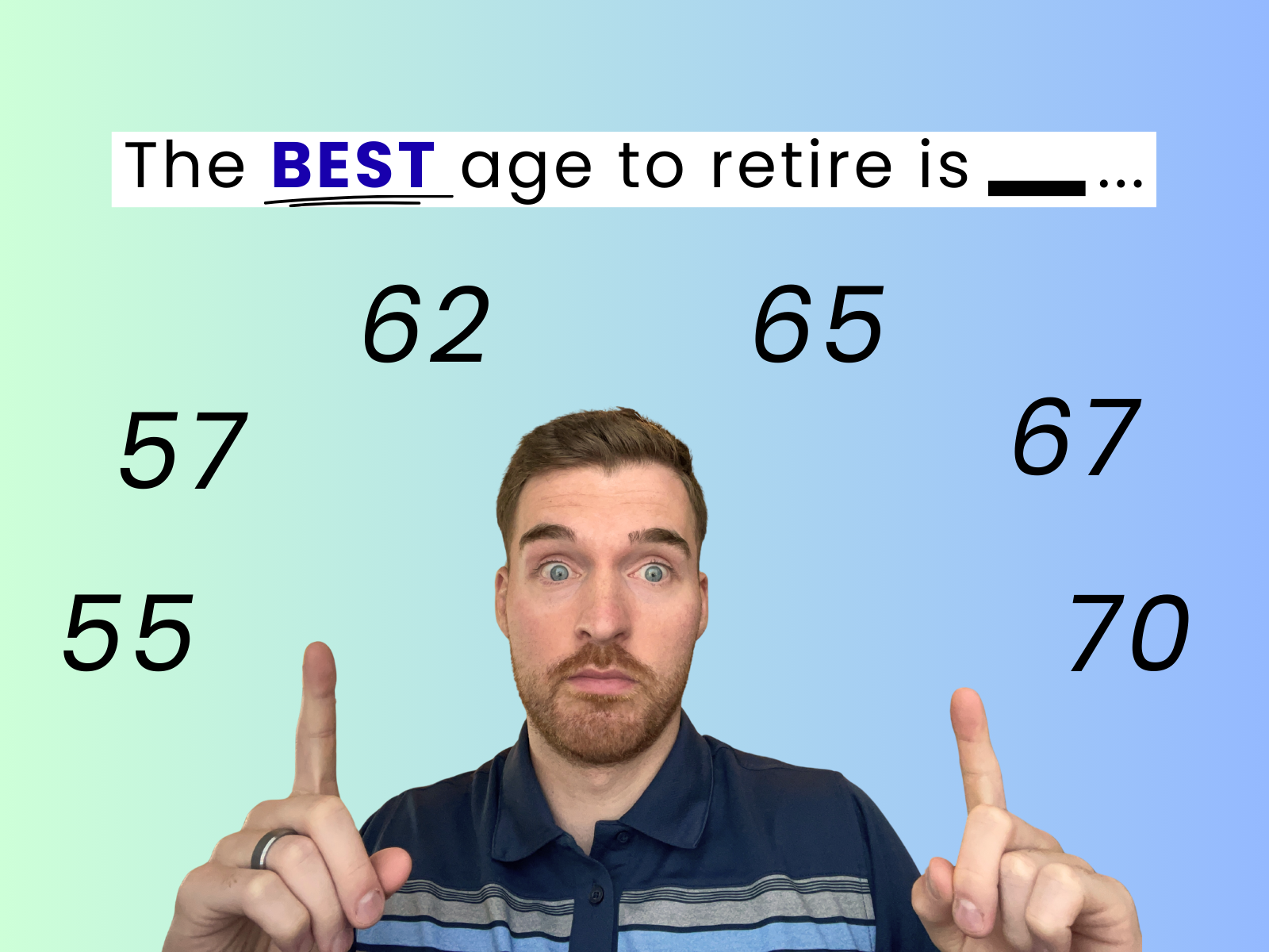 What is the Best Age to Retire?