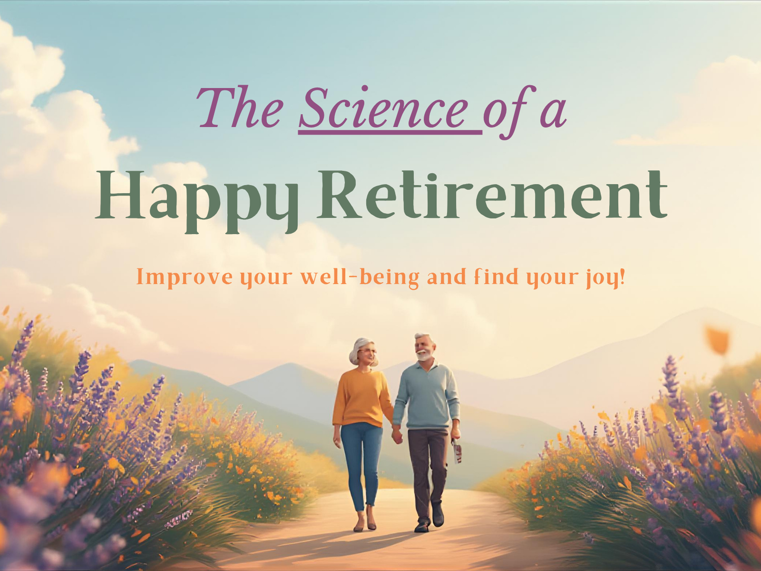 The Science of a Happy Retirement