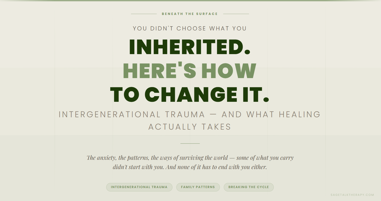 You Didn’t Choose What You Inherited. Here’s How To Start Changing It. 