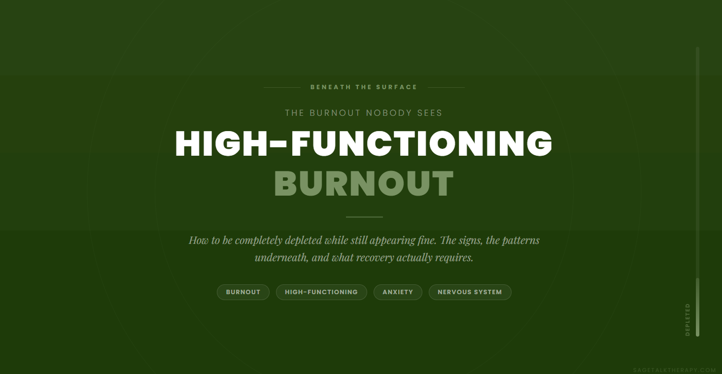 High-Functioning Burnout: How to Be Completely Depleted While Still Appearing Fine