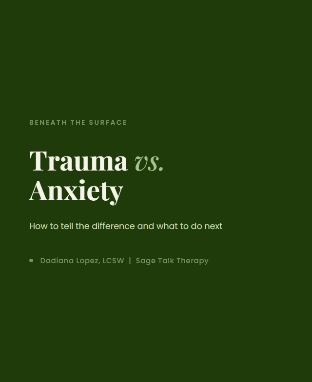 Trauma vs. Anxiety: How to tell the difference and what to do next
