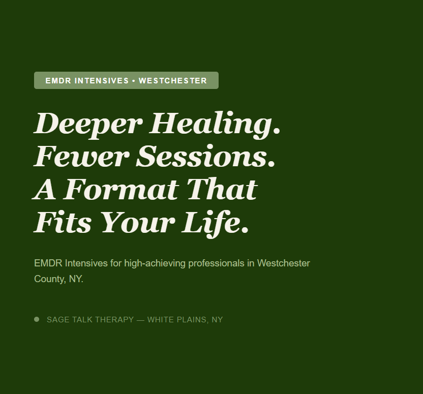 EMDR Intensives for High-Achieving Professionals in Westchester