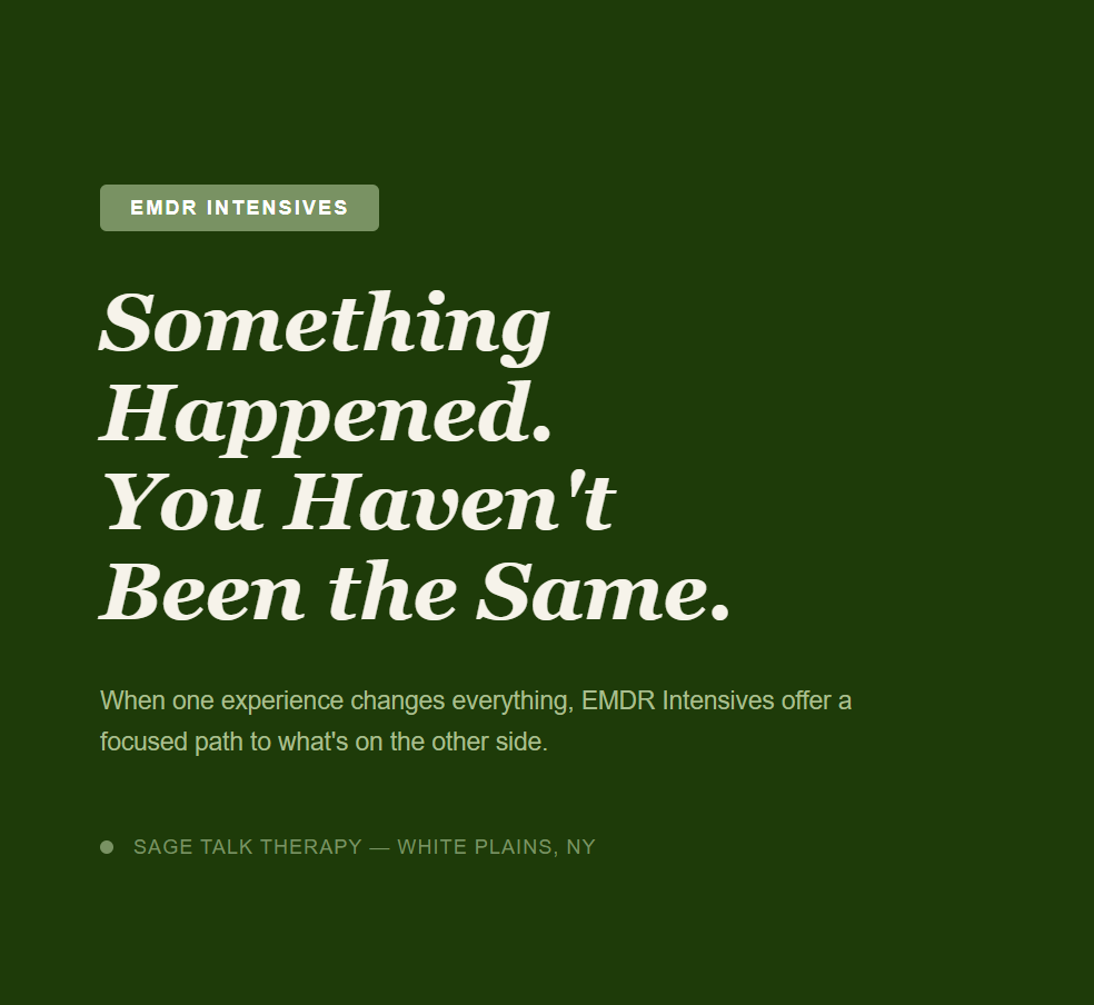 When Something Happened and You Haven't Been the Same: EMDR Intensives for a Specific Experience