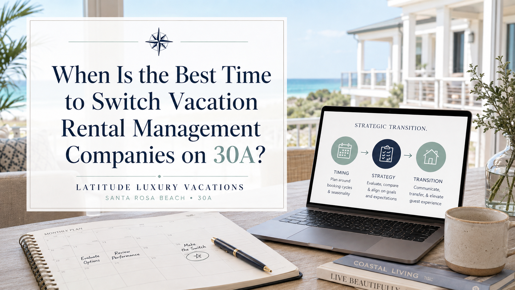 Best Time to Switch Vacation Rental Managers on 30A