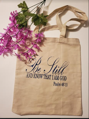 Be Still and Know Tote Bag