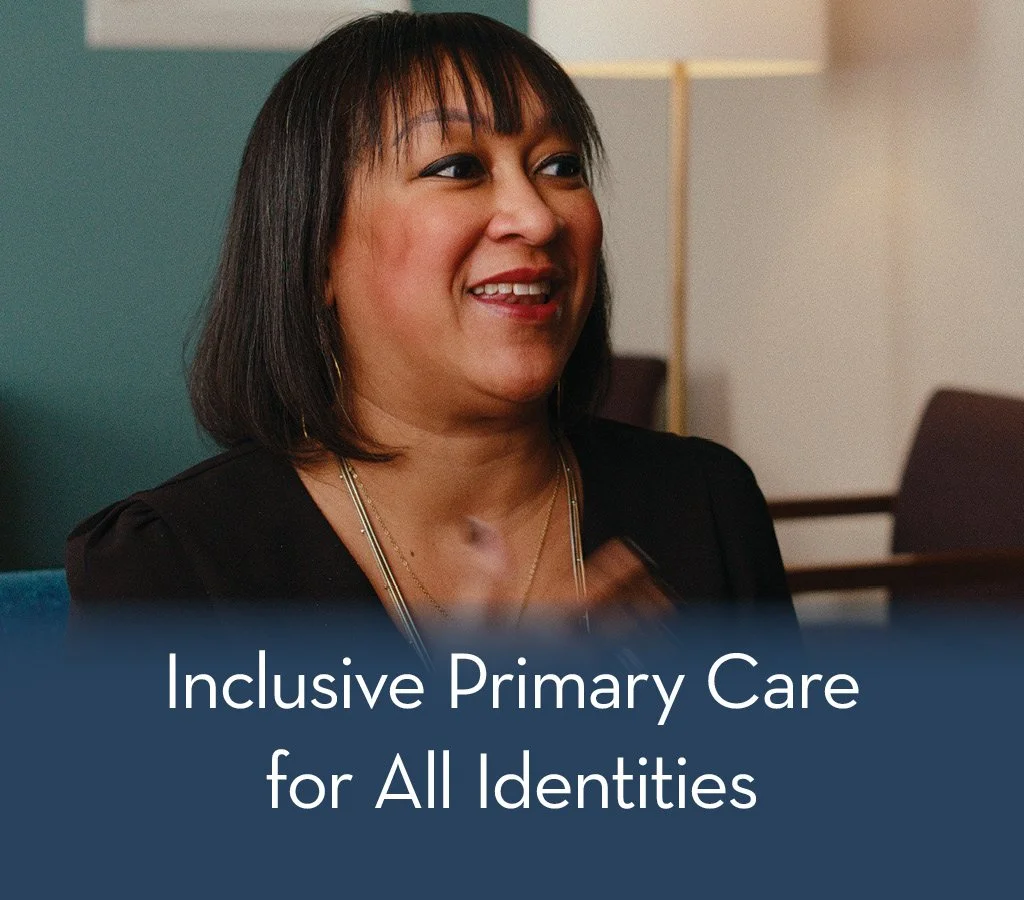 Inclusive Primary Care for All Identities