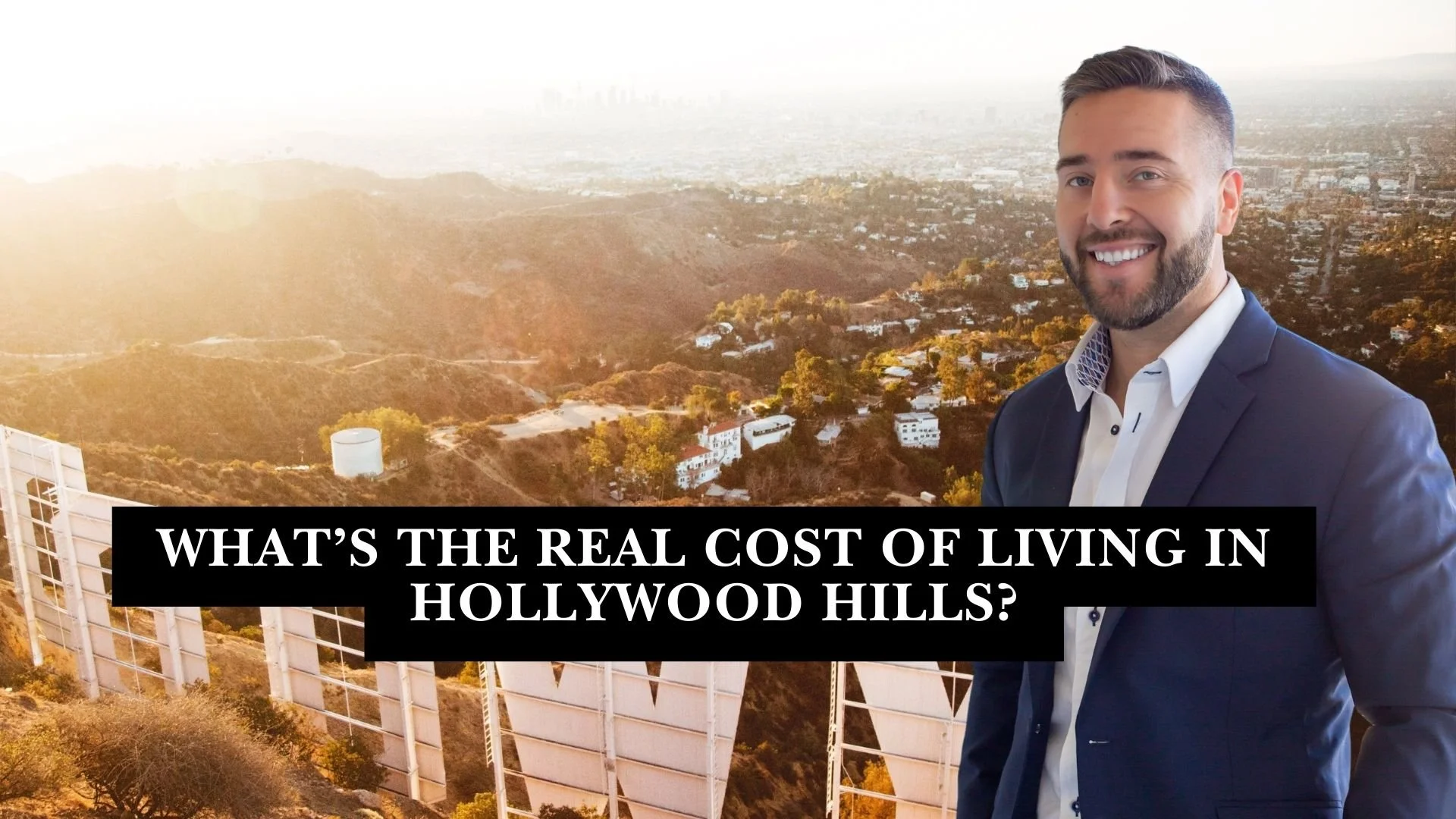 What’s the Real Cost of Living in Hollywood Hills?