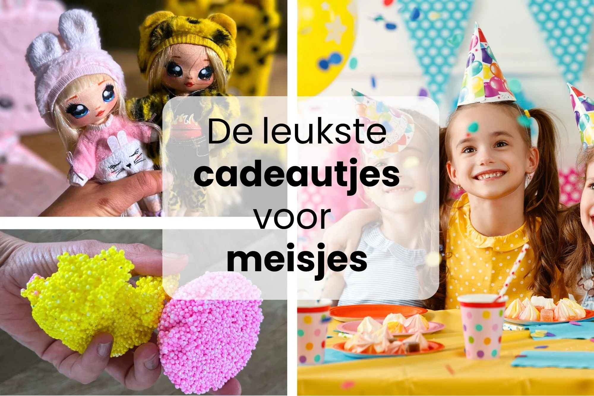 De leukste cadeaus voor meiden