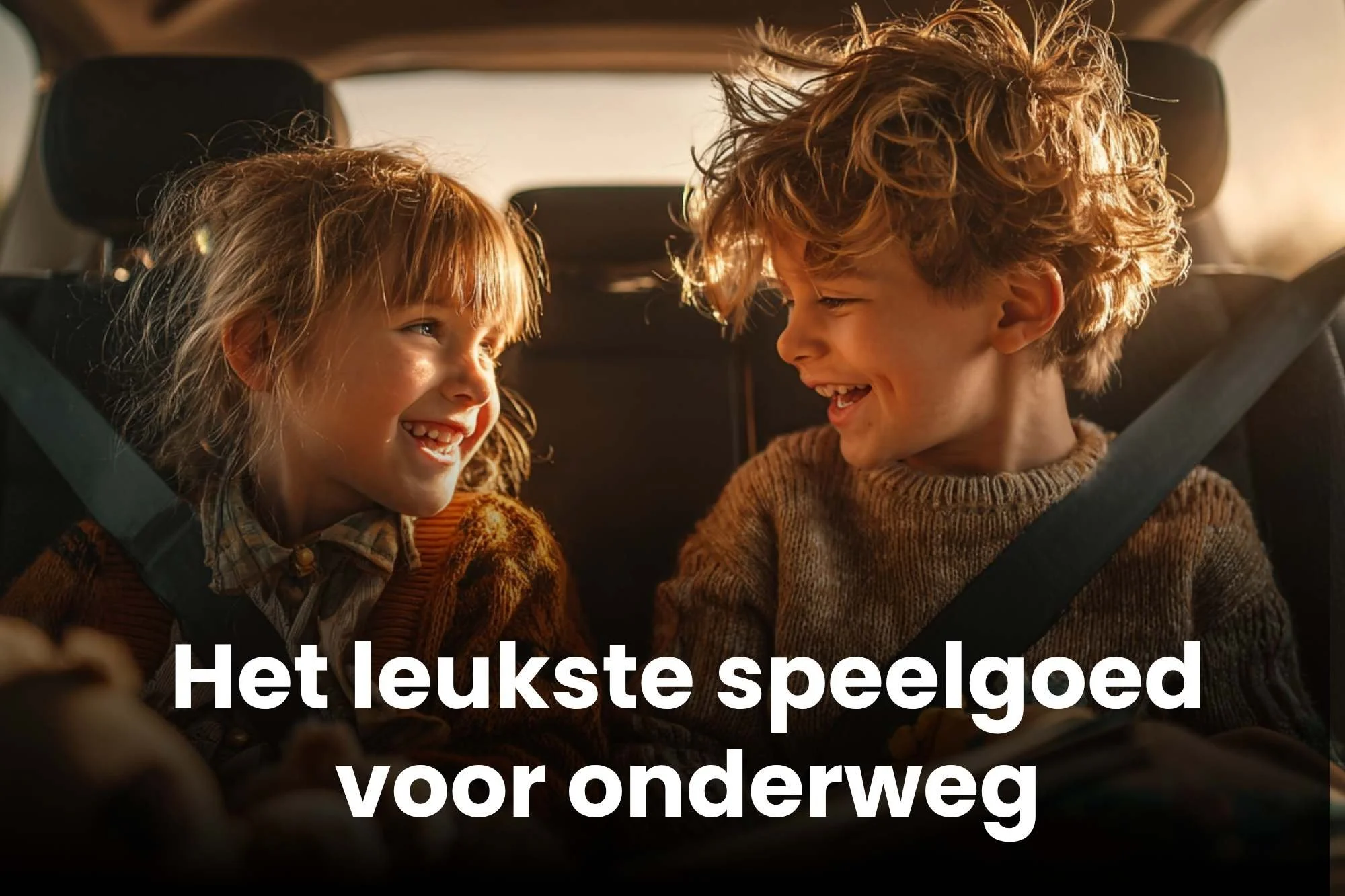 Het leukste speelgoed voor onderweg in de auto