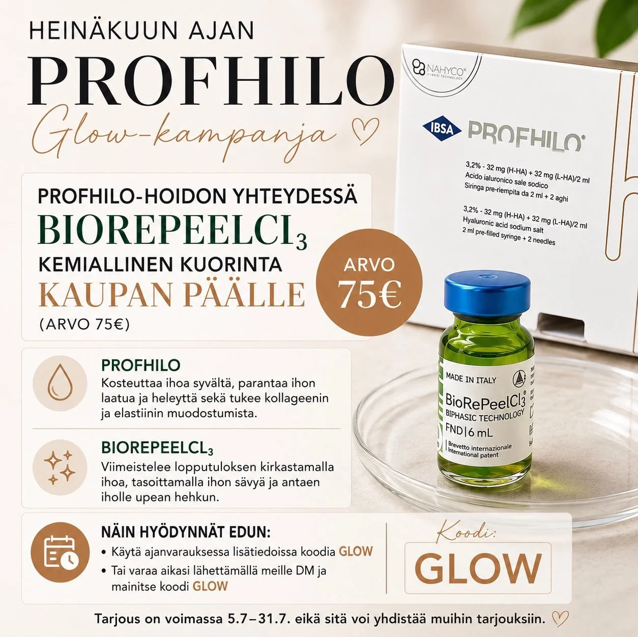 Heinäkuun Glow-kampanja ✨

Koko heinäkuun ajan saat BioRePeelCl3-kemiallisen kuorinnan kaupan päälle (arvo 75 €) Profhilo-hoidon yhteydessä. 🤍

💧 Profhilo kosteuttaa ihoa syvältä, parantaa ihon laatua ja heleyttä sekä tukee kollageenin ja elastiini