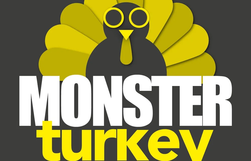 Monster Turkey
