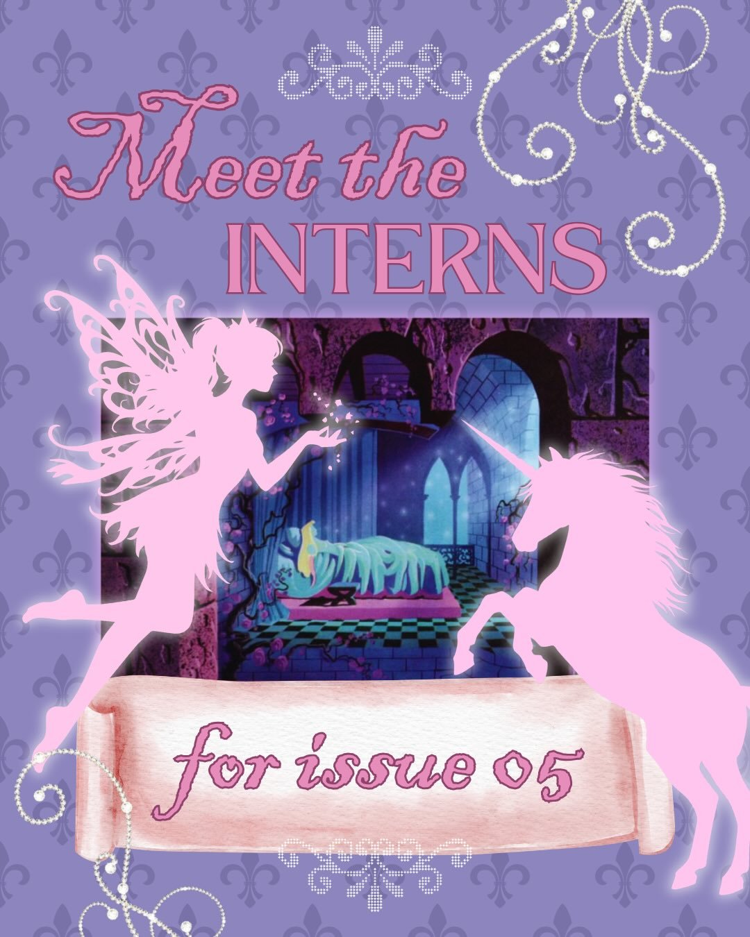 MEET THE INTERNS FOR ISSUE 05 🦄💞

graphics: @kriztinevo x @emmursss