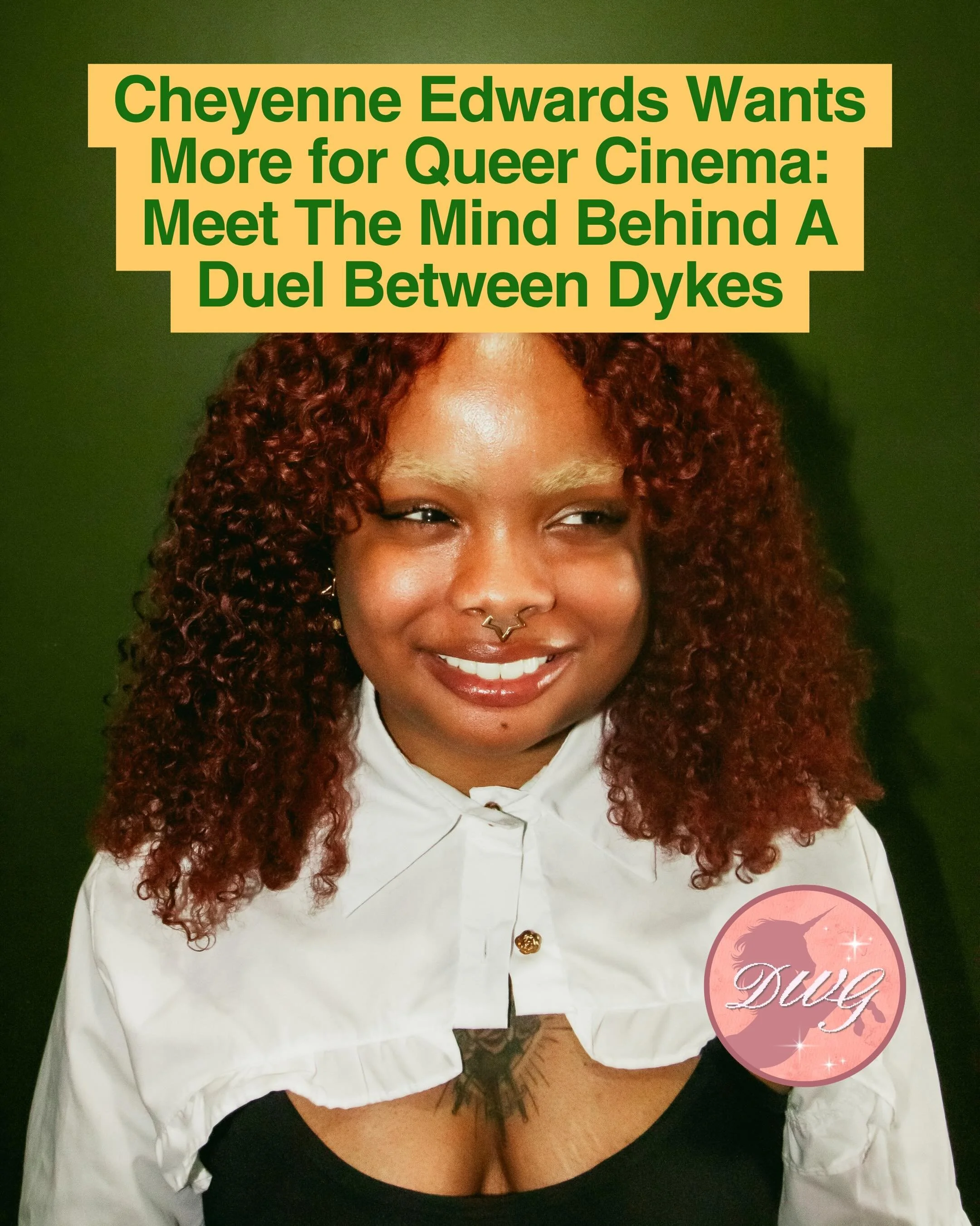 In this most recent article, DWG founder Daphne Bryant (@daphnerbryant) interviews Cheyenne Edwards (@afroauteur), the writer-director genius behind A Duel Between Dykes (@aduelbetweendykes). Swipe for a sneak peek at our chat, and click the link in 
