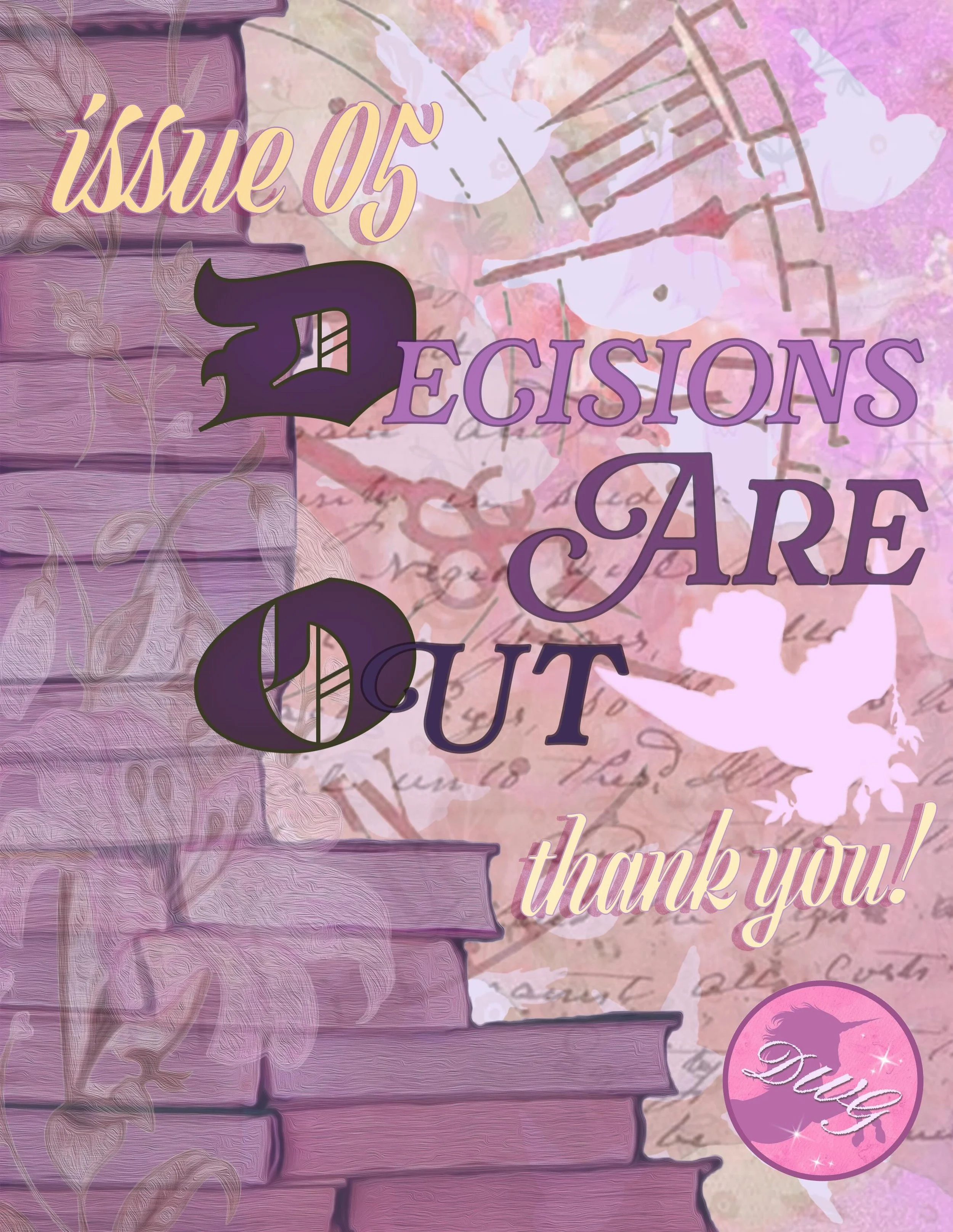 ISSUE 05 DECISIONS ARE OUT 🏰 thank you so much to EVERYONE who submitted something to our FANTASY issue :) AND congratulations to our contributors who you will all meet very soon 💞✨

if you haven&rsquo;t heard back from dwg yet, please DM or EMAIL 