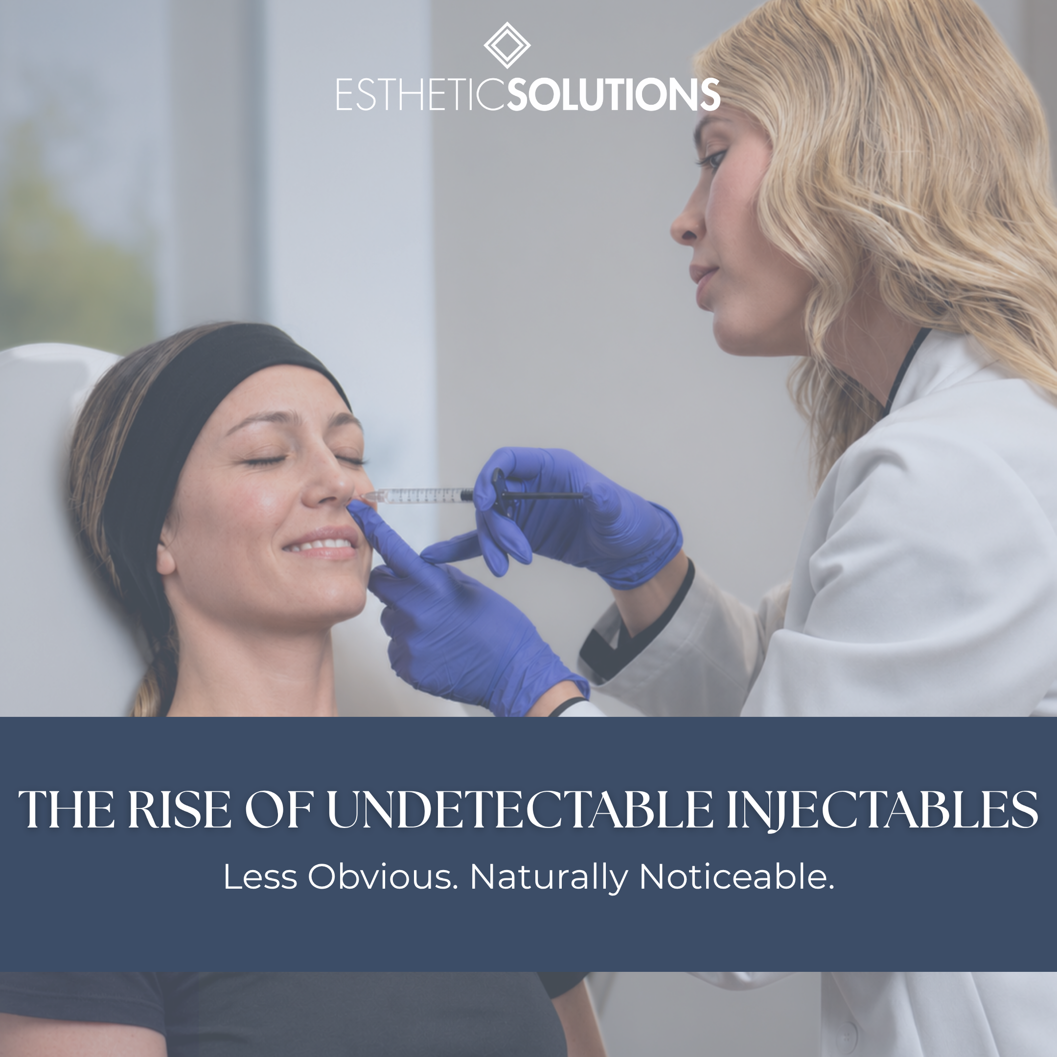 The Makeunder: The Rise of Undetectable Injectables