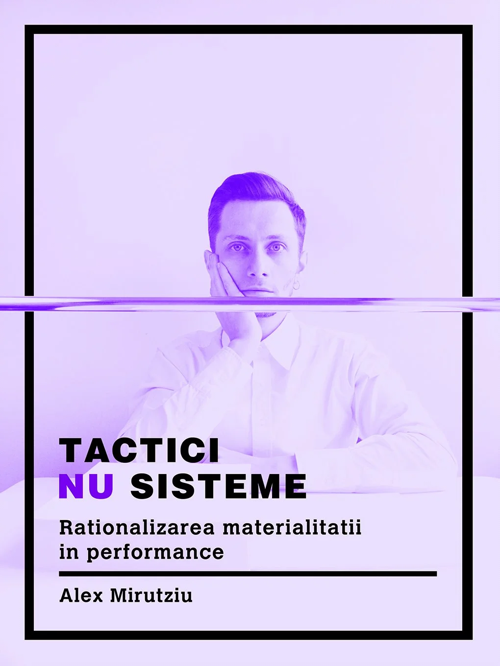 Tactics not Systems