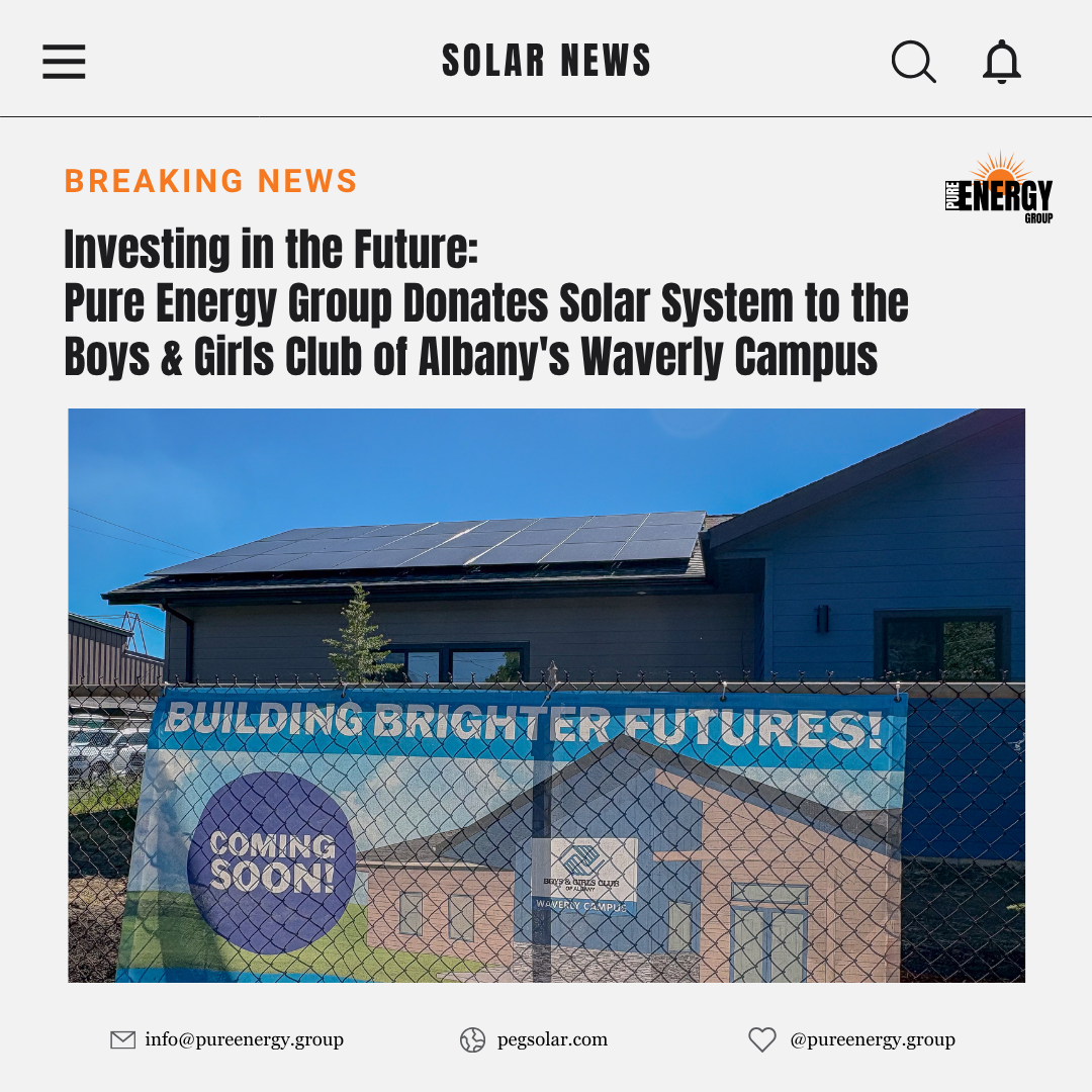 Investing in the Future: Pure Energy Group Donates Solar System to the Boys &amp; Girls Club of Albany's Waverly Campus