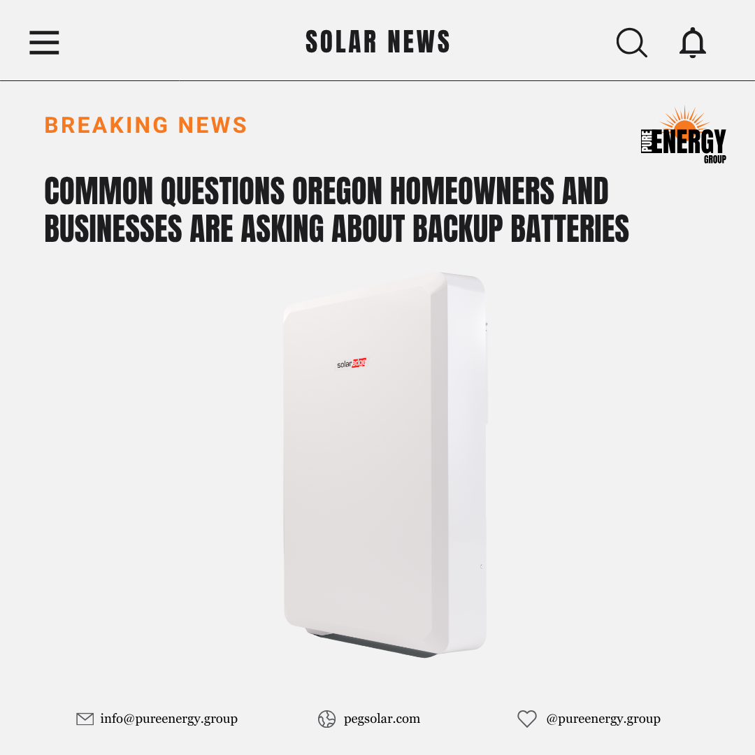 Common Questions Oregon Homeowners and Businesses Are Asking About Backup Batteries