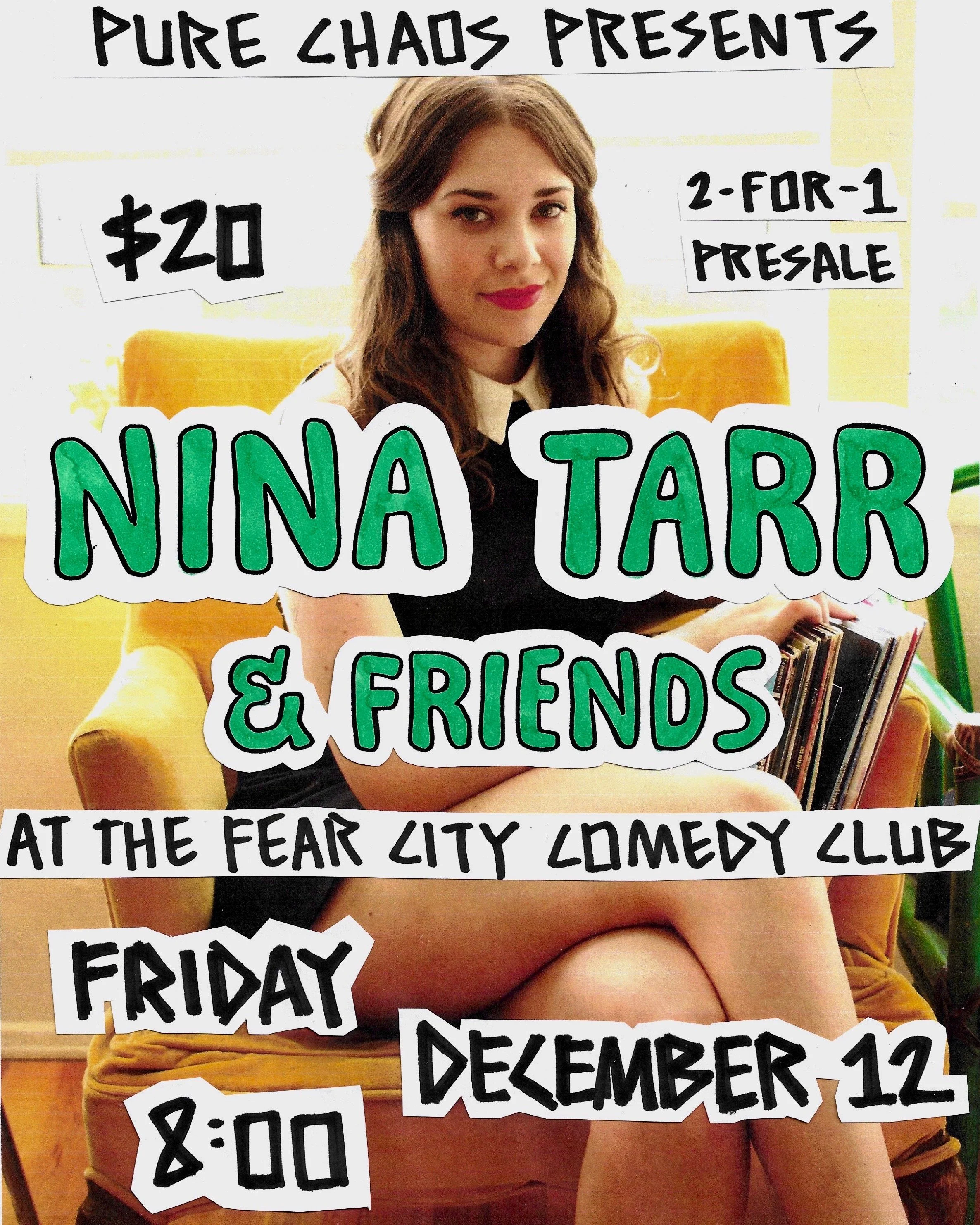 PURE CHAOS COMEDY PRESENTS: Nina Tarr &amp; Friends - A Stand Up Comedy Show 