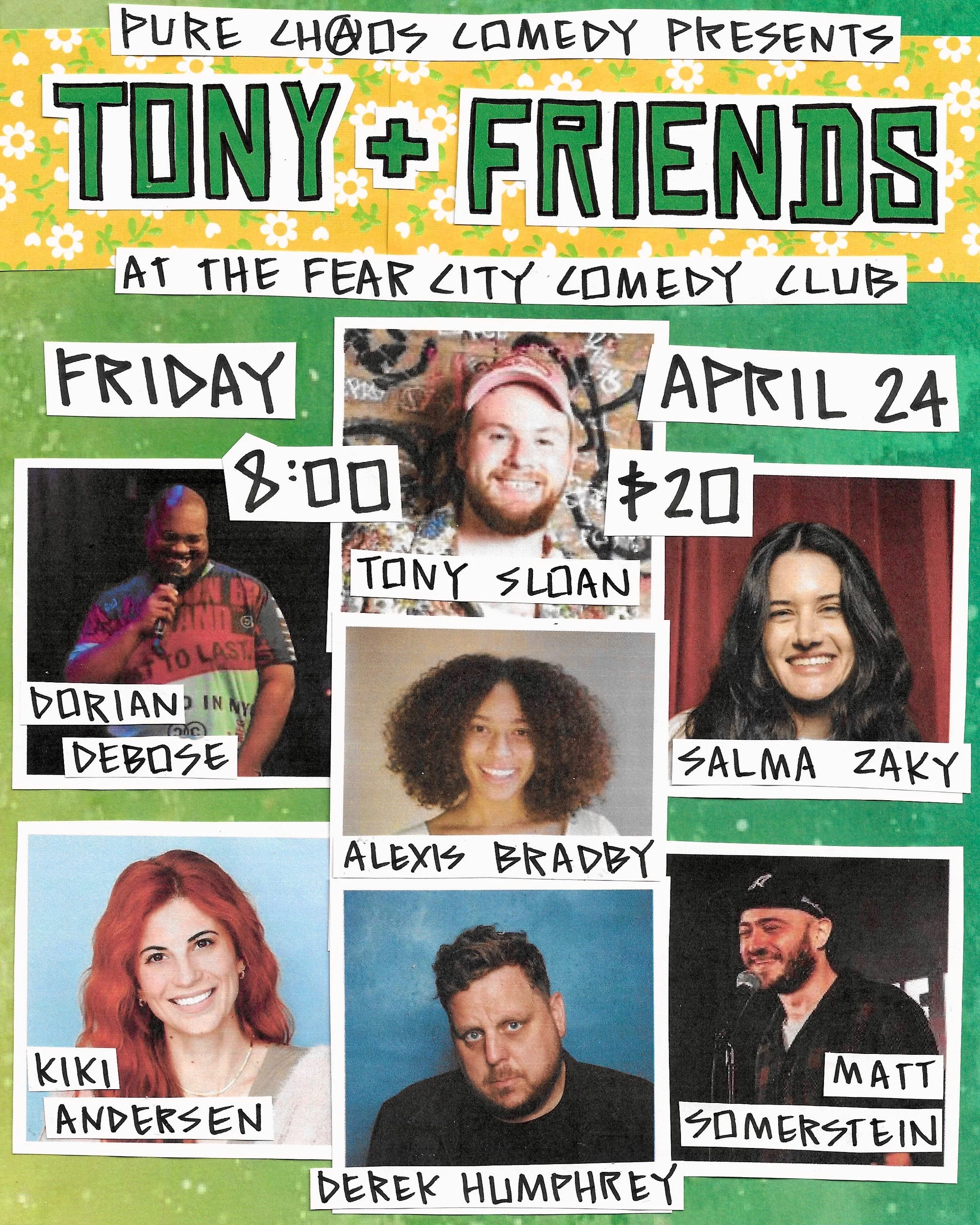 PURE CHAOS PRESENTS: Tony Sloan &amp; Friends - At The Fear City Comedy Club 