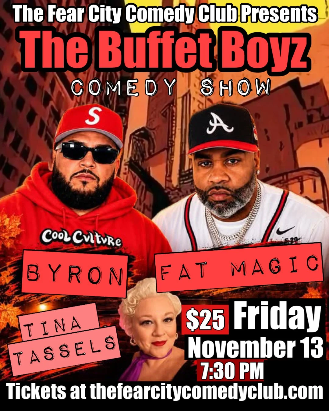 Friday 11/13/2026 THE FEAR CITY COMEDY CLUB PRESENTS: THE BUFFET BOYZ - Comedy Show